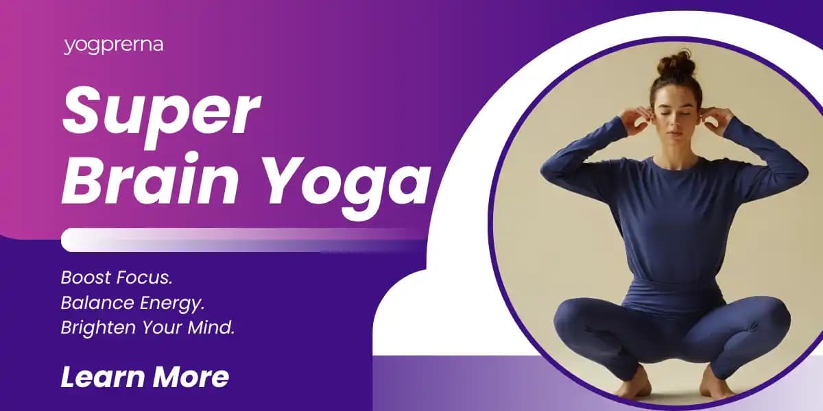 Super Brain Yoga and its Benefits