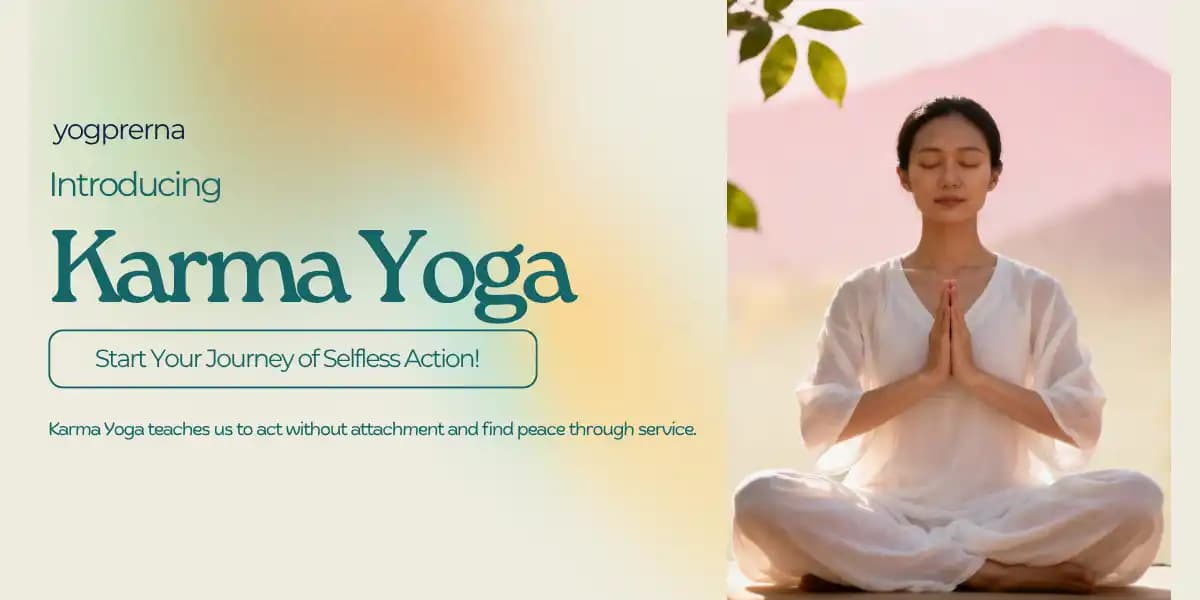 What is Karma Yoga and its Benefits