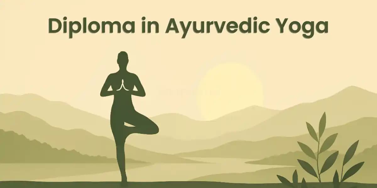 Diploma in Ayurvedic Yoga