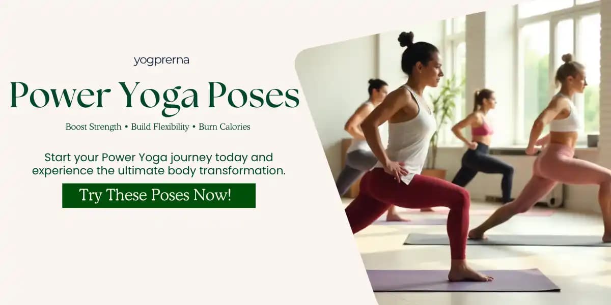 3 Best Power Yoga Poses – A Complete Guide